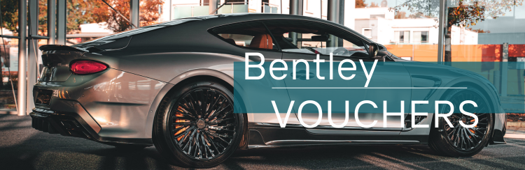 Bentley Vouchers